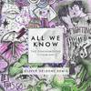 All We Know (Oliver Heldens Remix Radio Edit)专辑