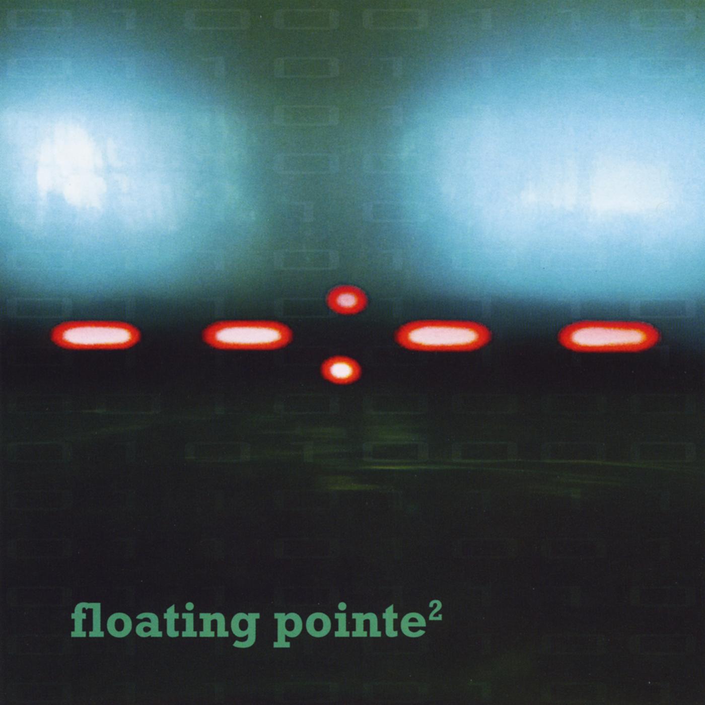 Floating Pointe 2
