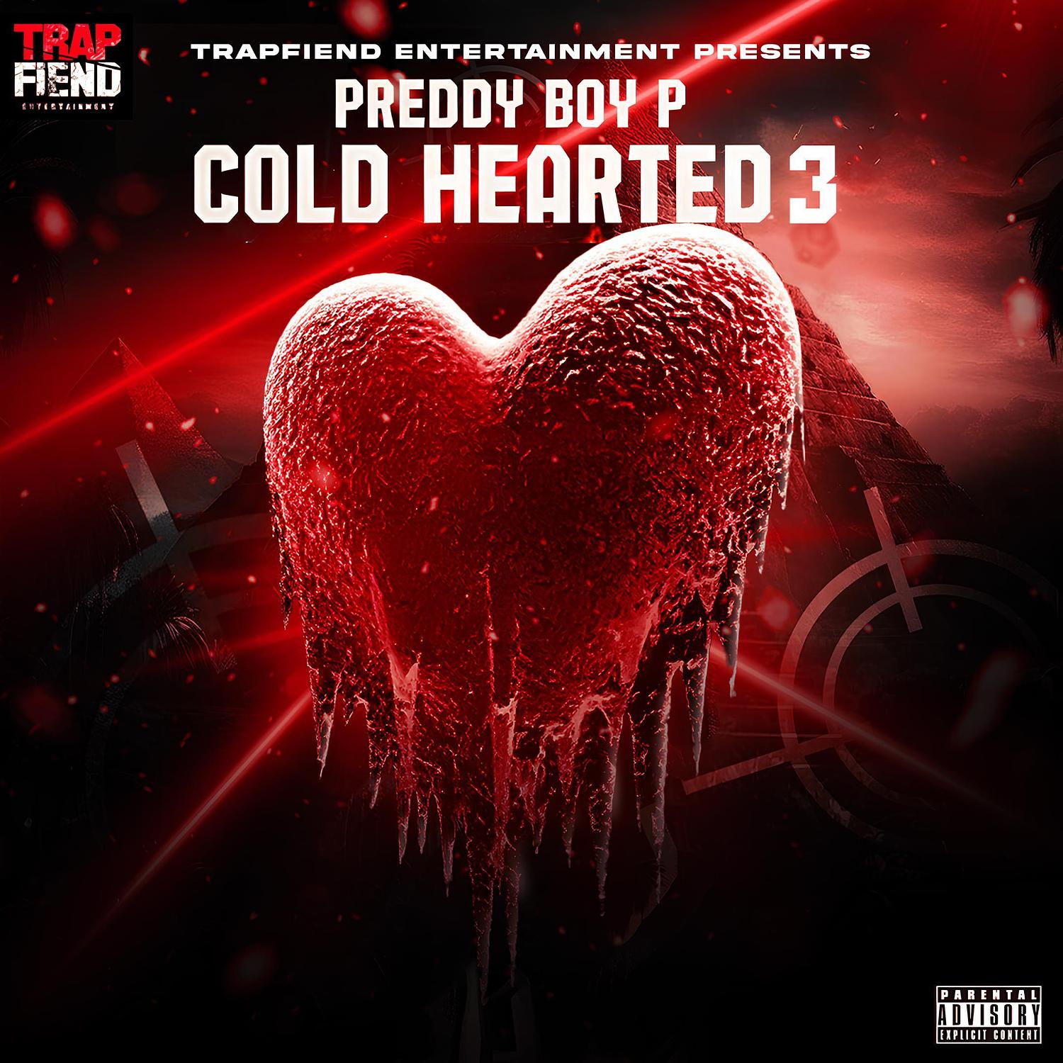 Cold Hearted 3 - Preddy Boy P - 专辑 - 网易云音乐