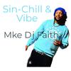 Dj Faith - Sin Chill & Vibes