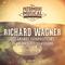 Les grands compositeurs de la musique classique : Richard Wagner, Vol. 2专辑