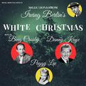 Selections from Irving Berlin's White Christmas (Remastered)专辑