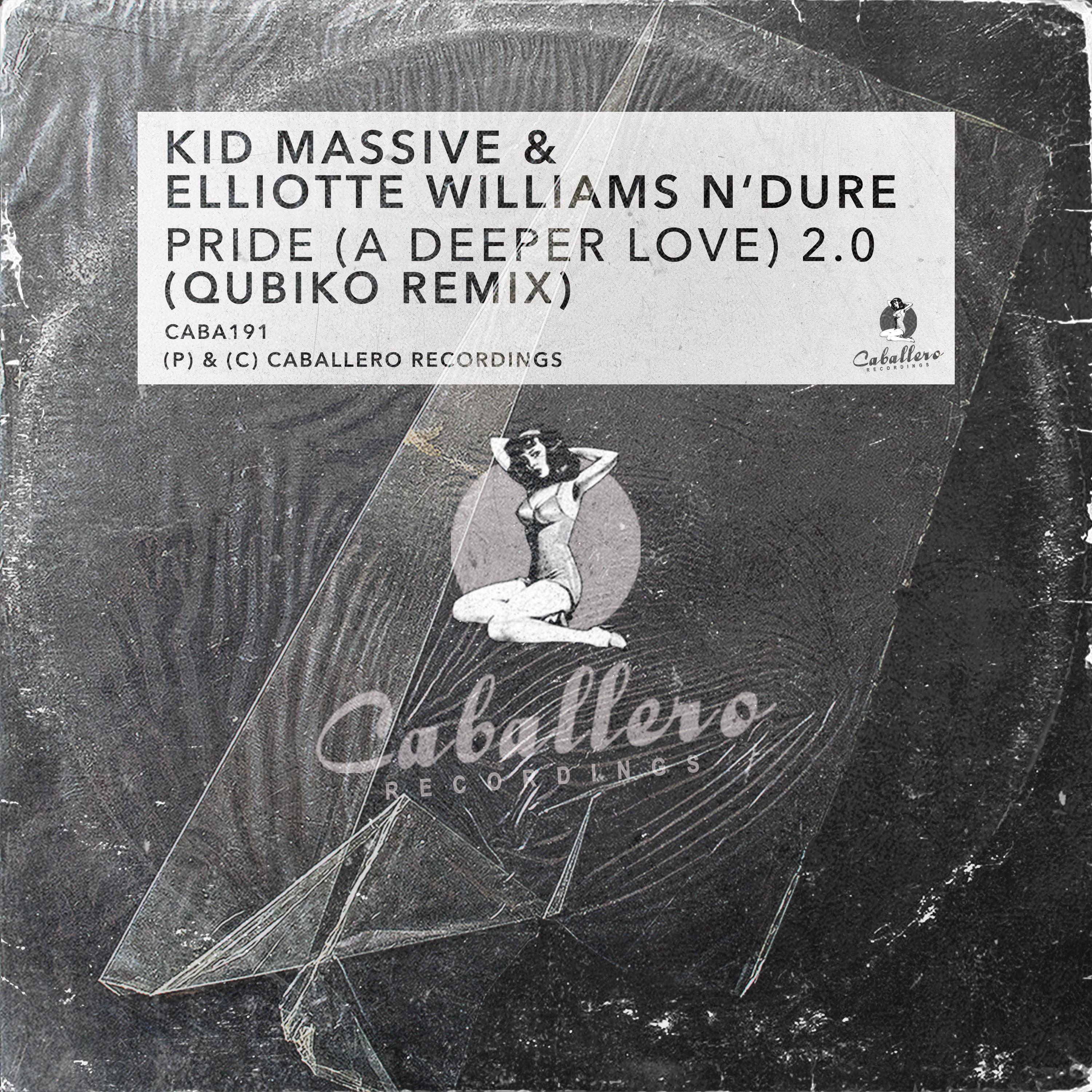 Kid Massive - Pride (A Deeper Love) 2.0 (Qubiko Extended Remix)