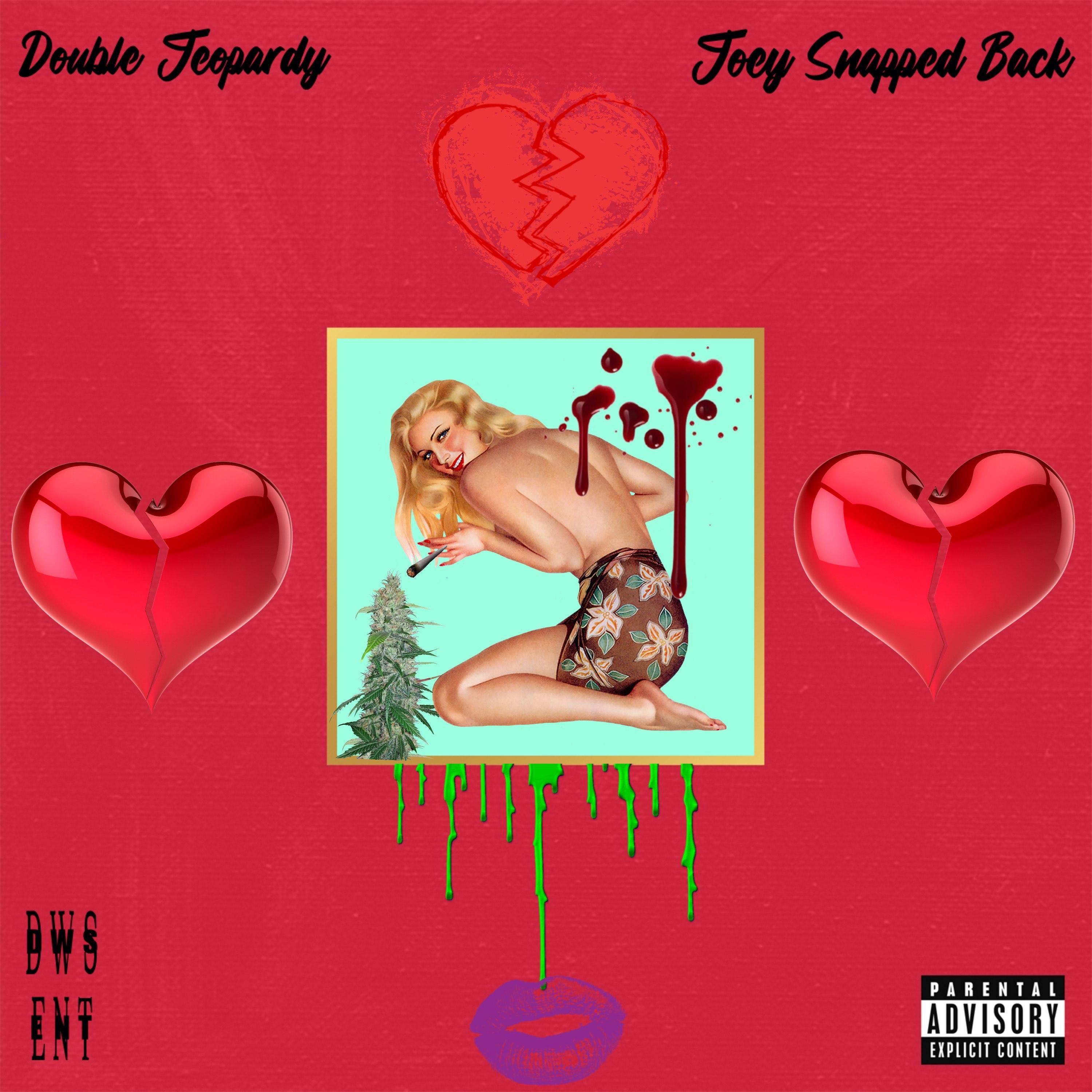 Joey Snapped Back - DOUBLE JEOPAEDY