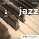 Jazz Piano Masters Vol. 8专辑