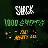 Swick - 1000 Shots