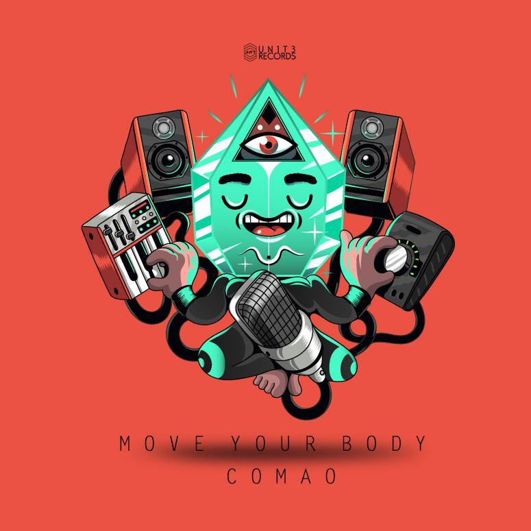 Move Your Body（Comao Flip）