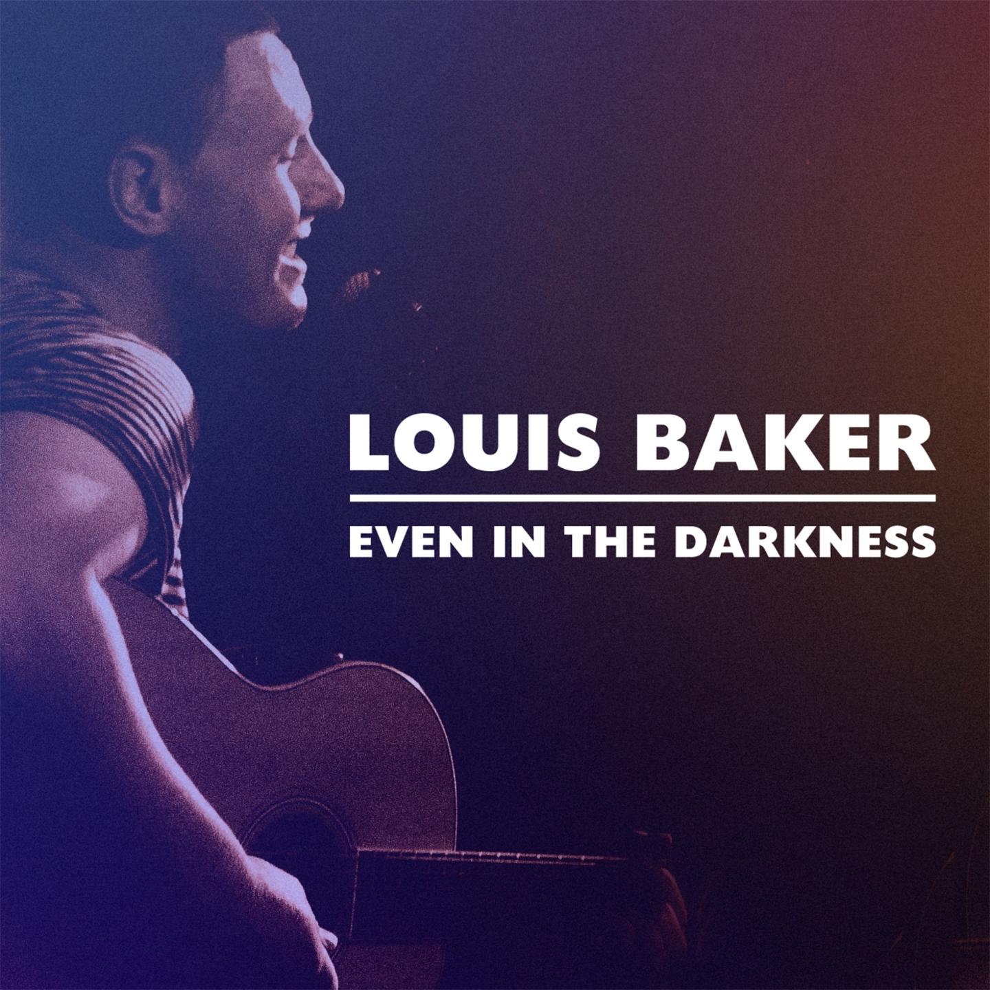 Even in the Darkness