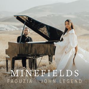 Faouzia & John Legend - Minefields (Piano Instrumental) 无和声伴奏 （降5半音）