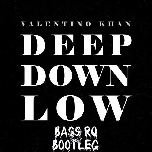 Bass Down Low(TAB Bootleg)