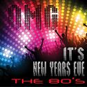 OMG It's New Years Eve - The 80's