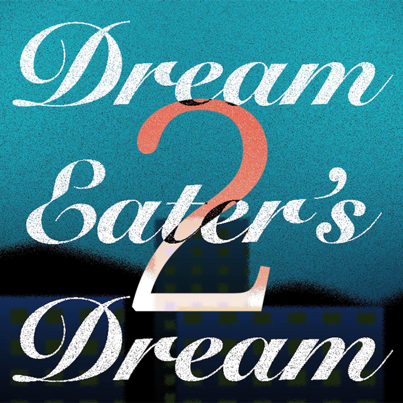 Dream Eater's Dream 2专辑