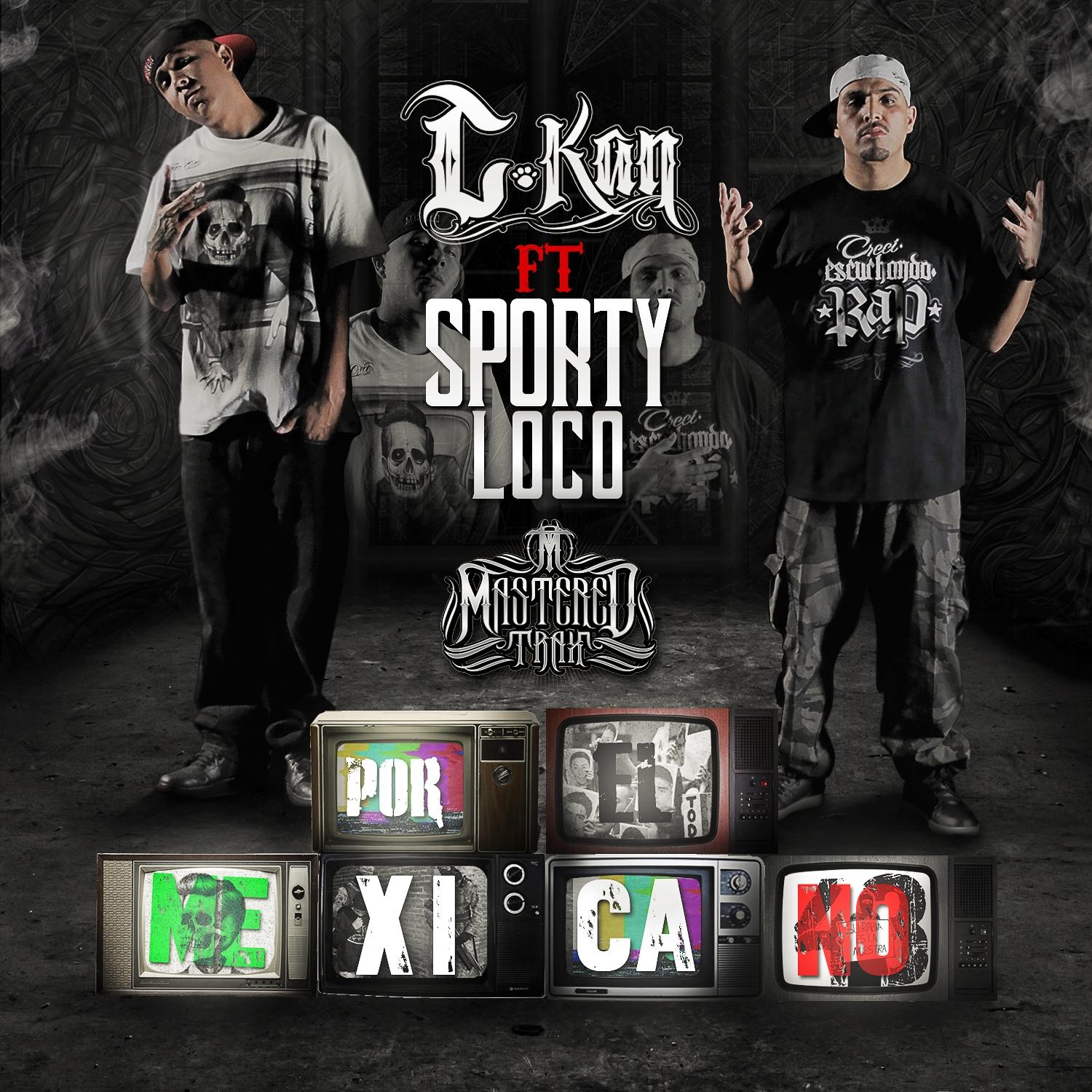 Por El Mexicano (feat. Sporty Loco) - Single