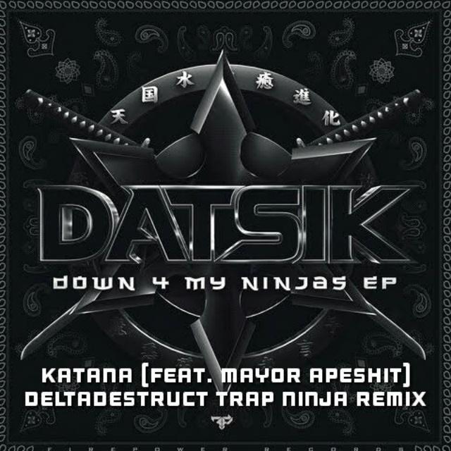 Katana (DeltaDestruct Trap Ninja Remix)专辑