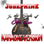 Josephine (In the Style of Chris Rea) [Karaoke Version] - Single专辑