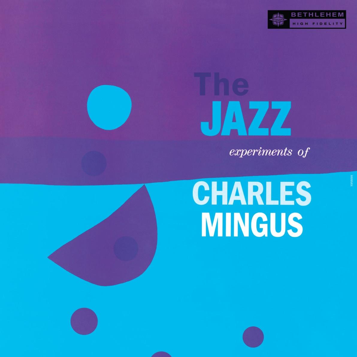 The Jazz Experiments of Charles Mingus