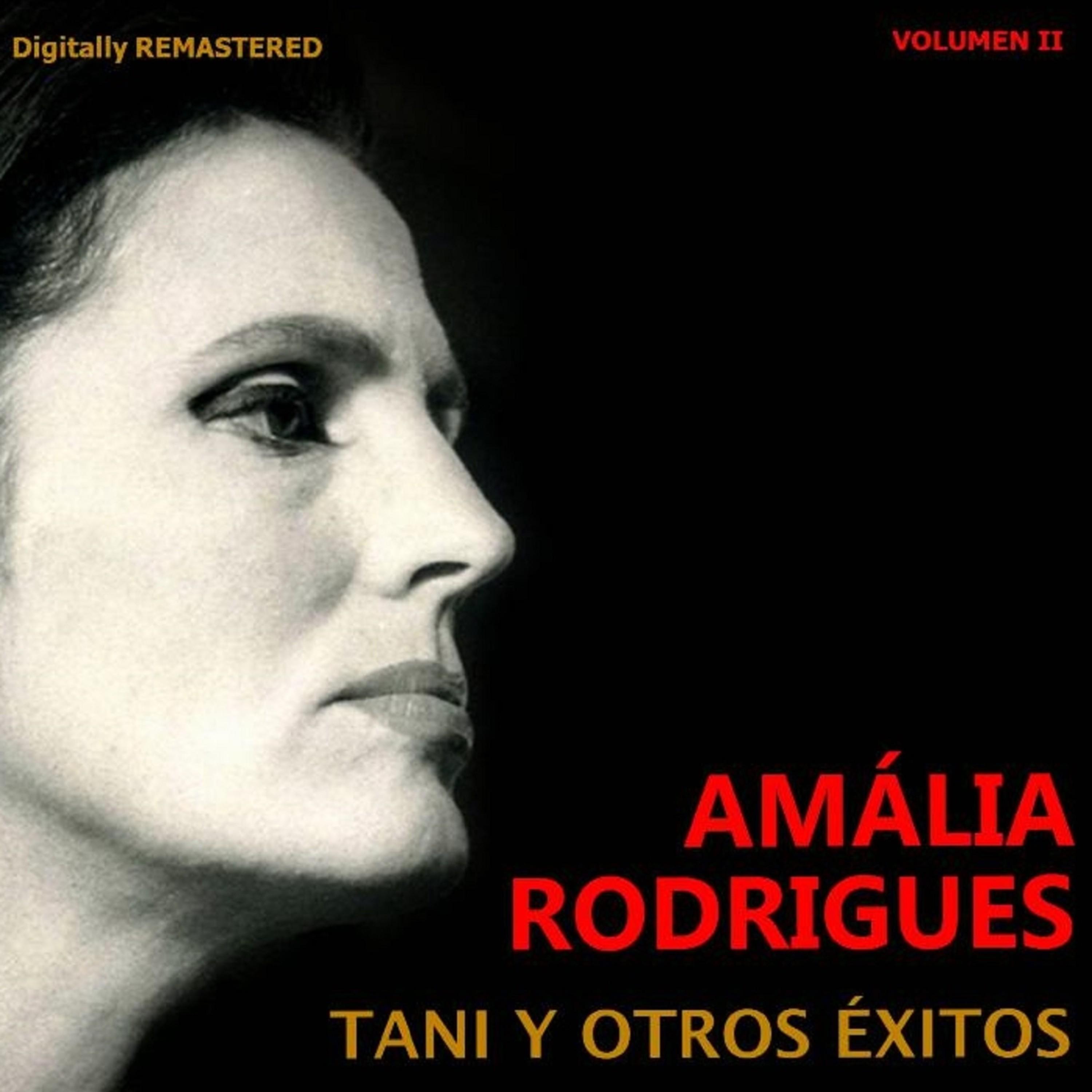 Amália Rodrigues, Vol. 2 - Tani y otros éxitos (Remastered)