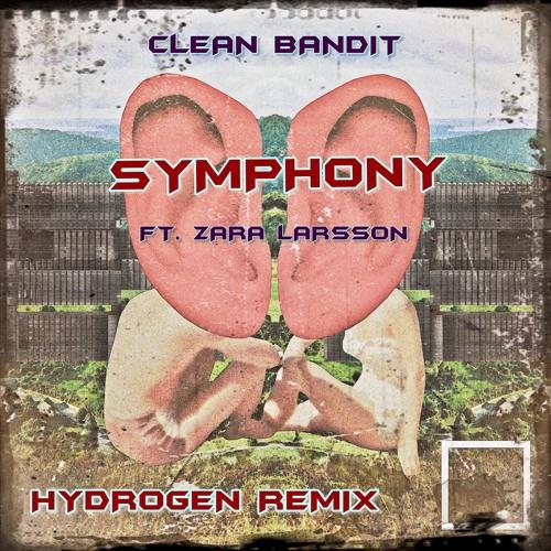 Symphony (HYDROGEN Remix)专辑