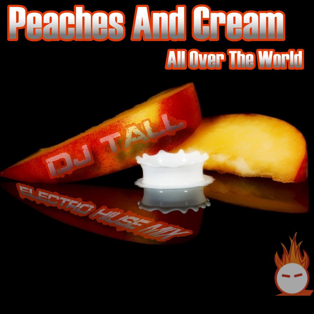 All Over the World (DjTall Electro House Mix)