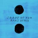 Shape Of You (MAKJ Remix)专辑