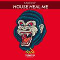 House Heal Me