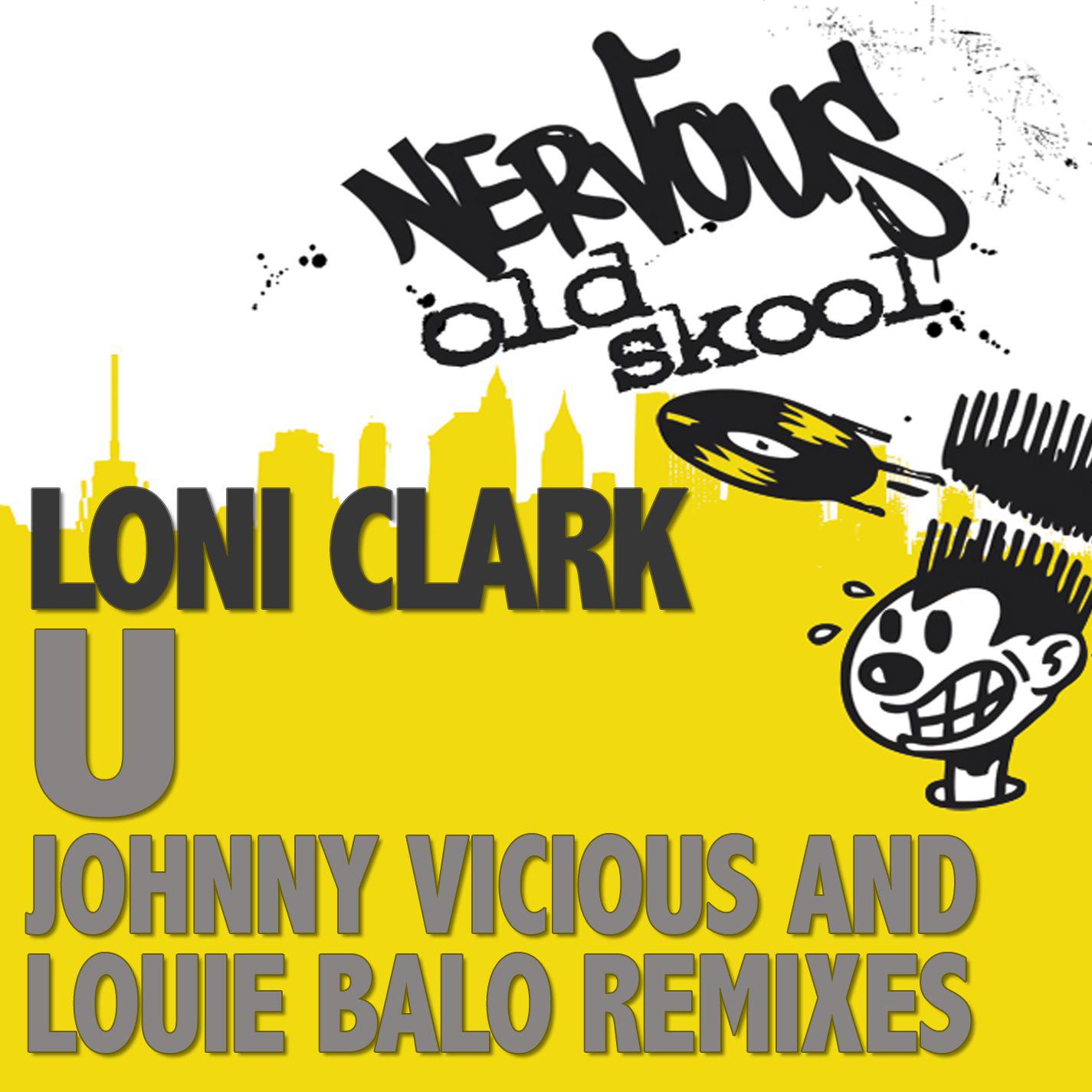 Loni Clark - U (Johnny Vicious Play-Doe Dub)