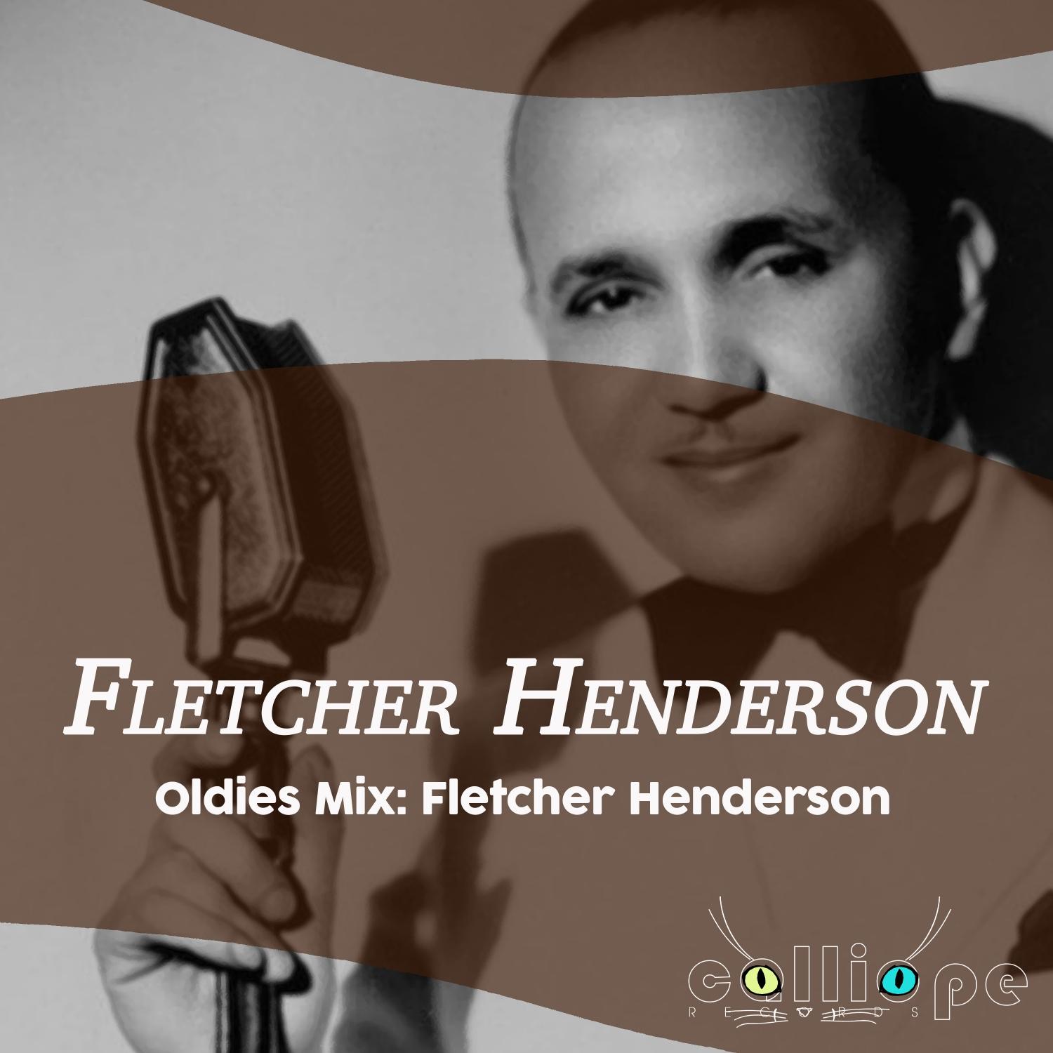Oldies Mix: Fletcher Henderson