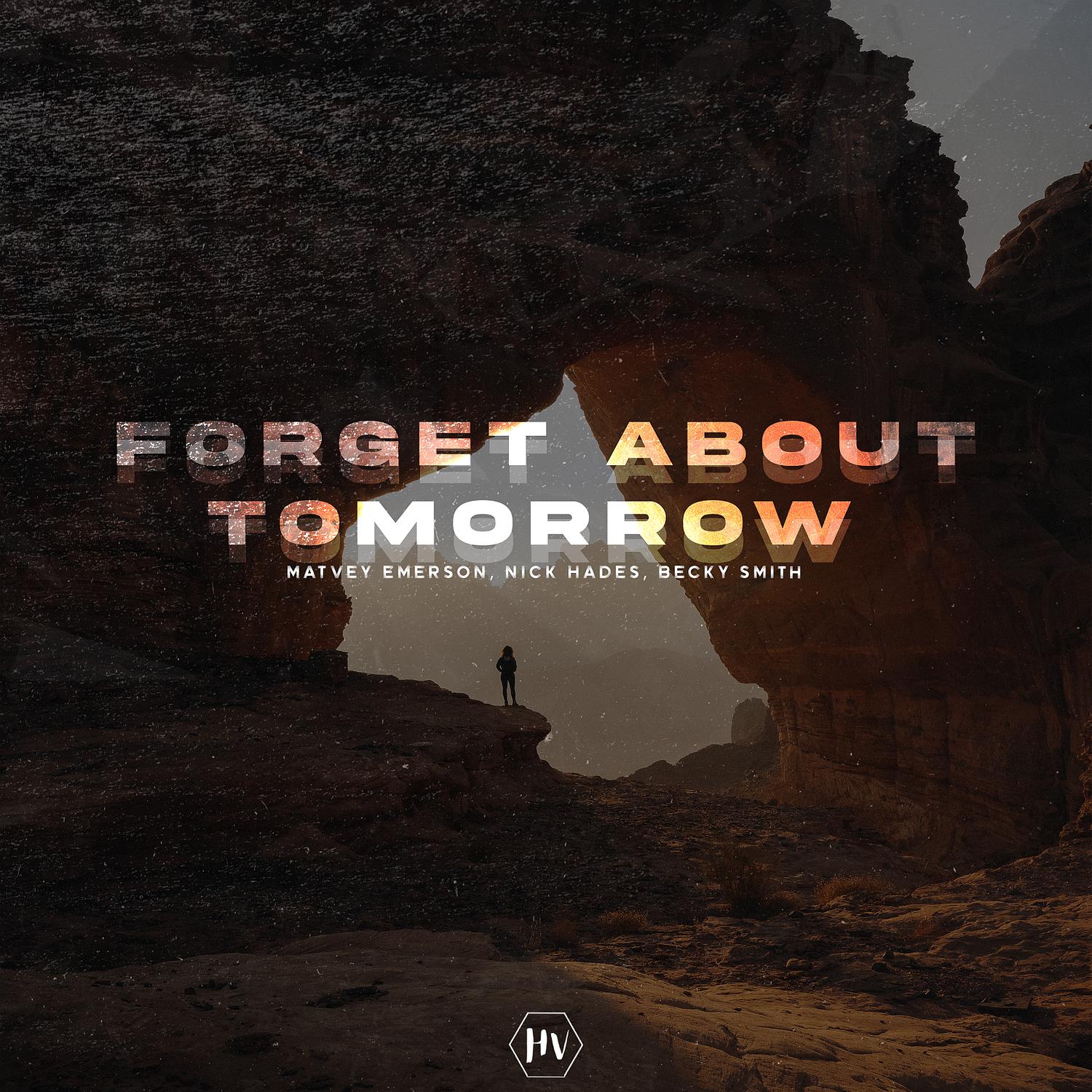 Matvey Emerson - Forget About Tomorrow