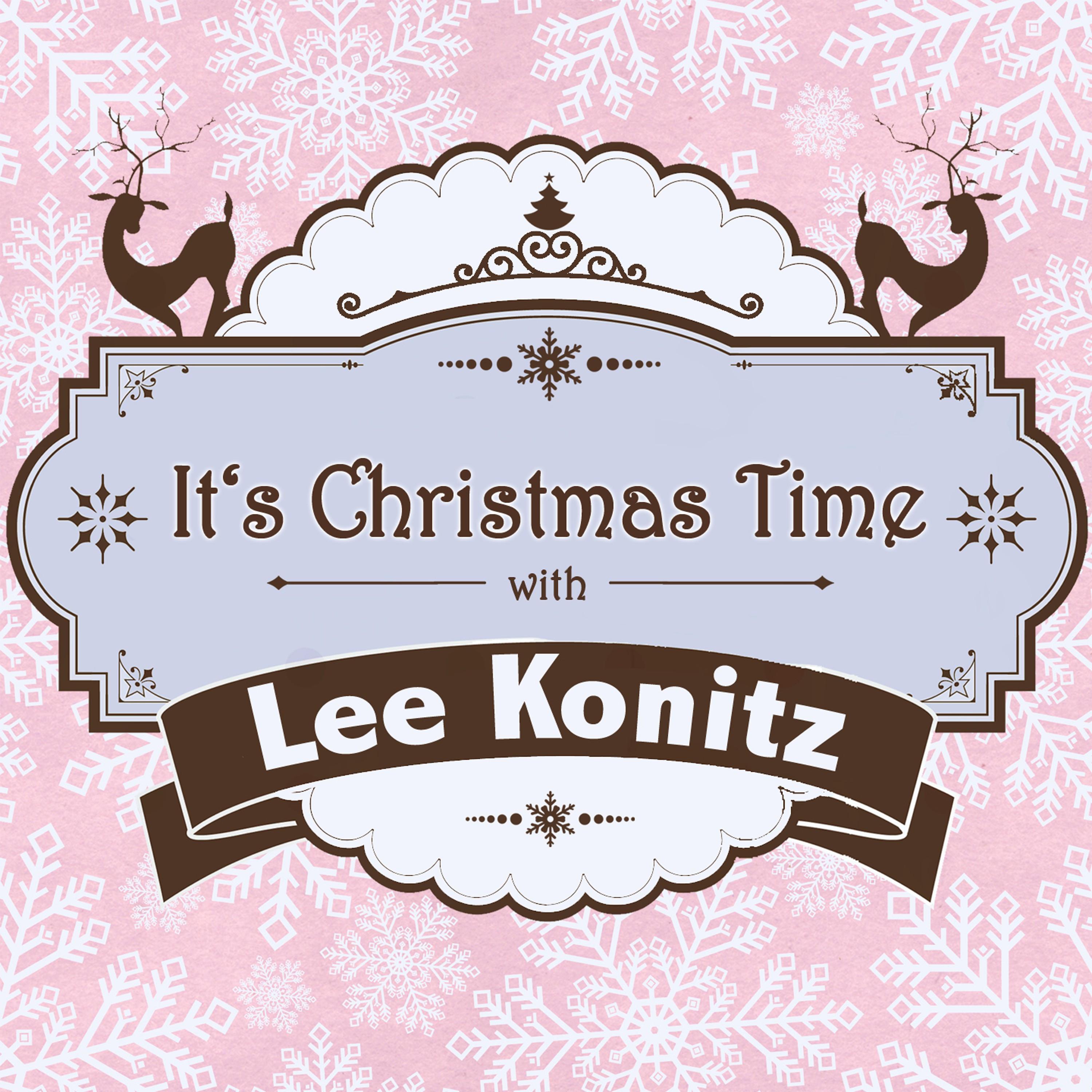 It's Christmas Time with Lee Konitz