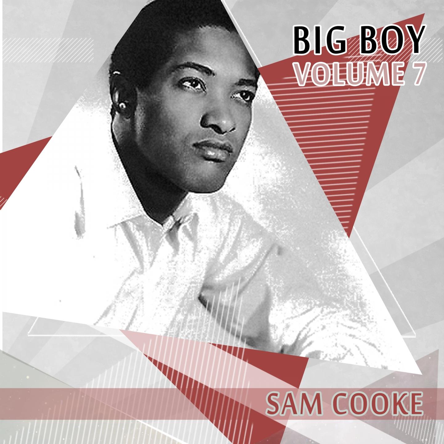 Big Boy Sam Cooke, Vol. 7专辑