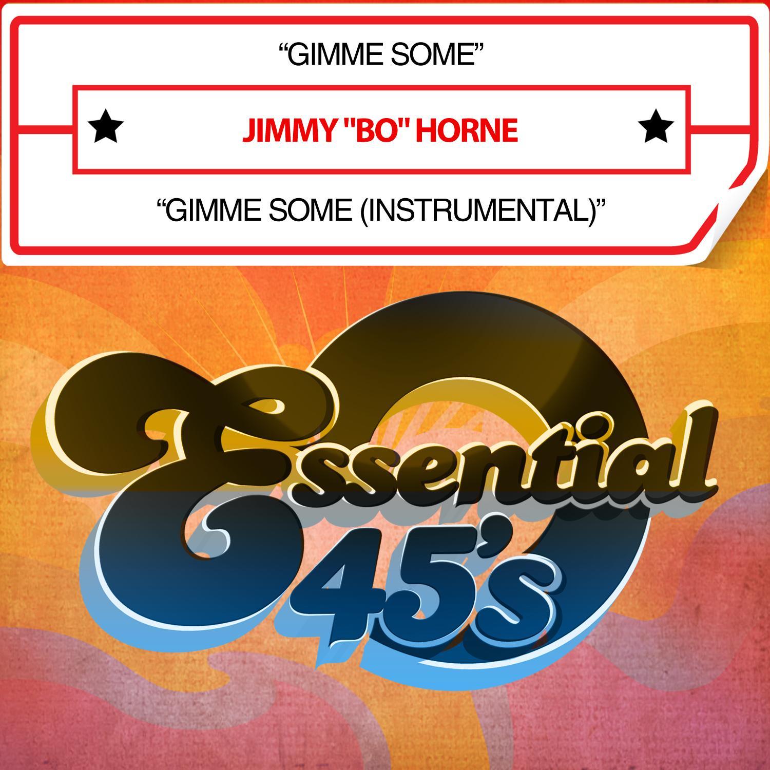 Gimme Some (Digital 45)