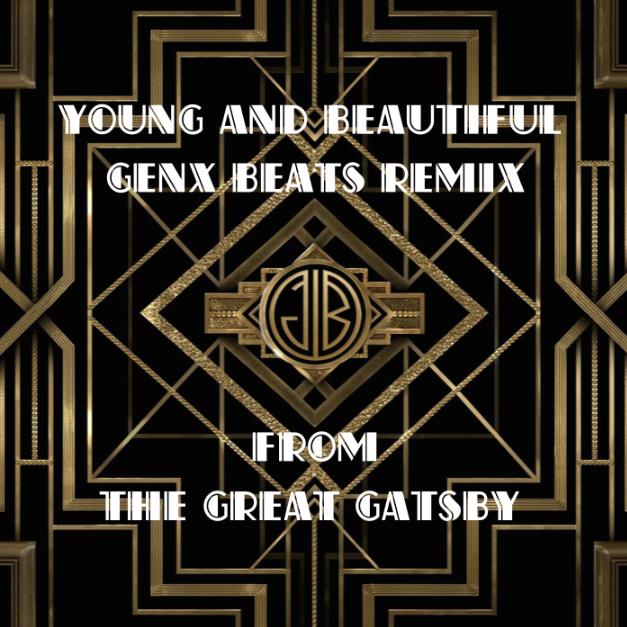 Young and Beautiful (Genx Beats Remix)