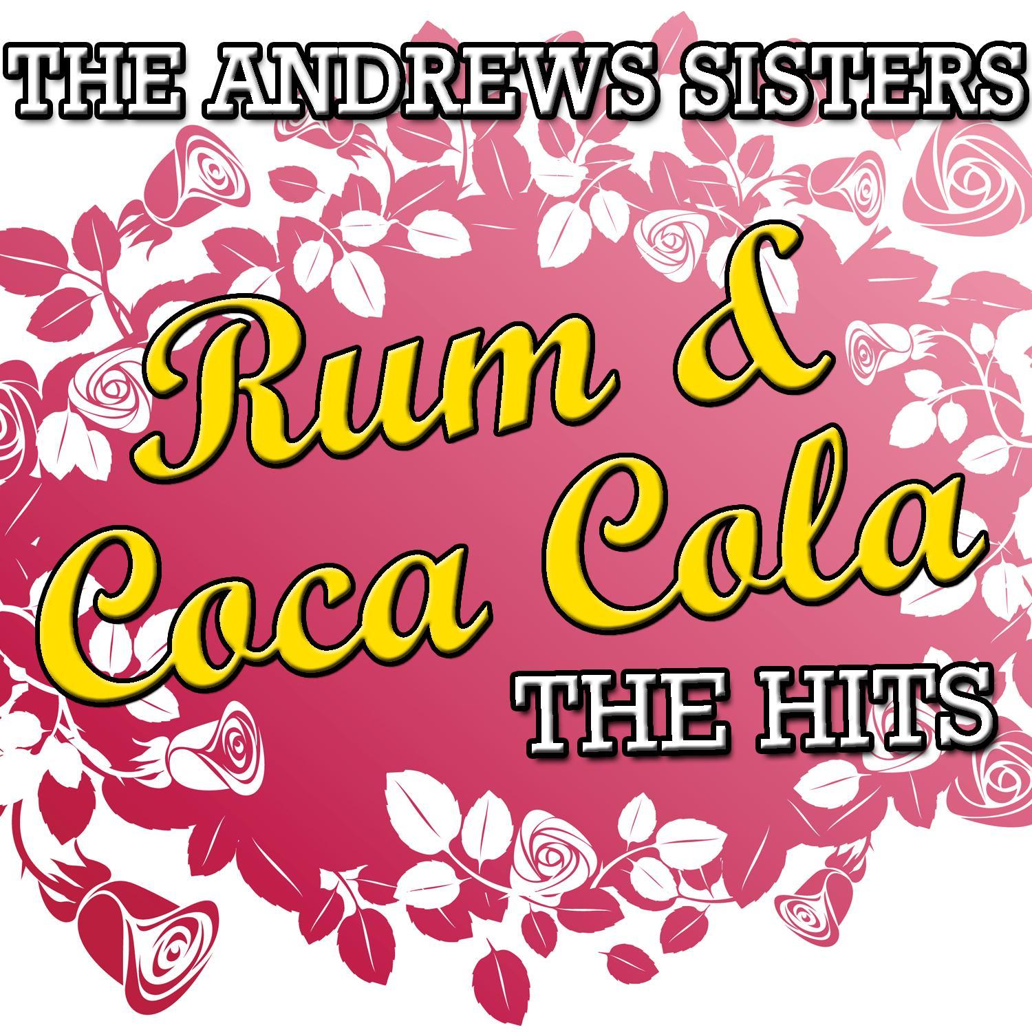 Rum & Coca Cola: The Hits