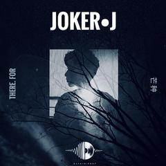 音阙诗听-THERE FOR MZ（JOKER.J remix）