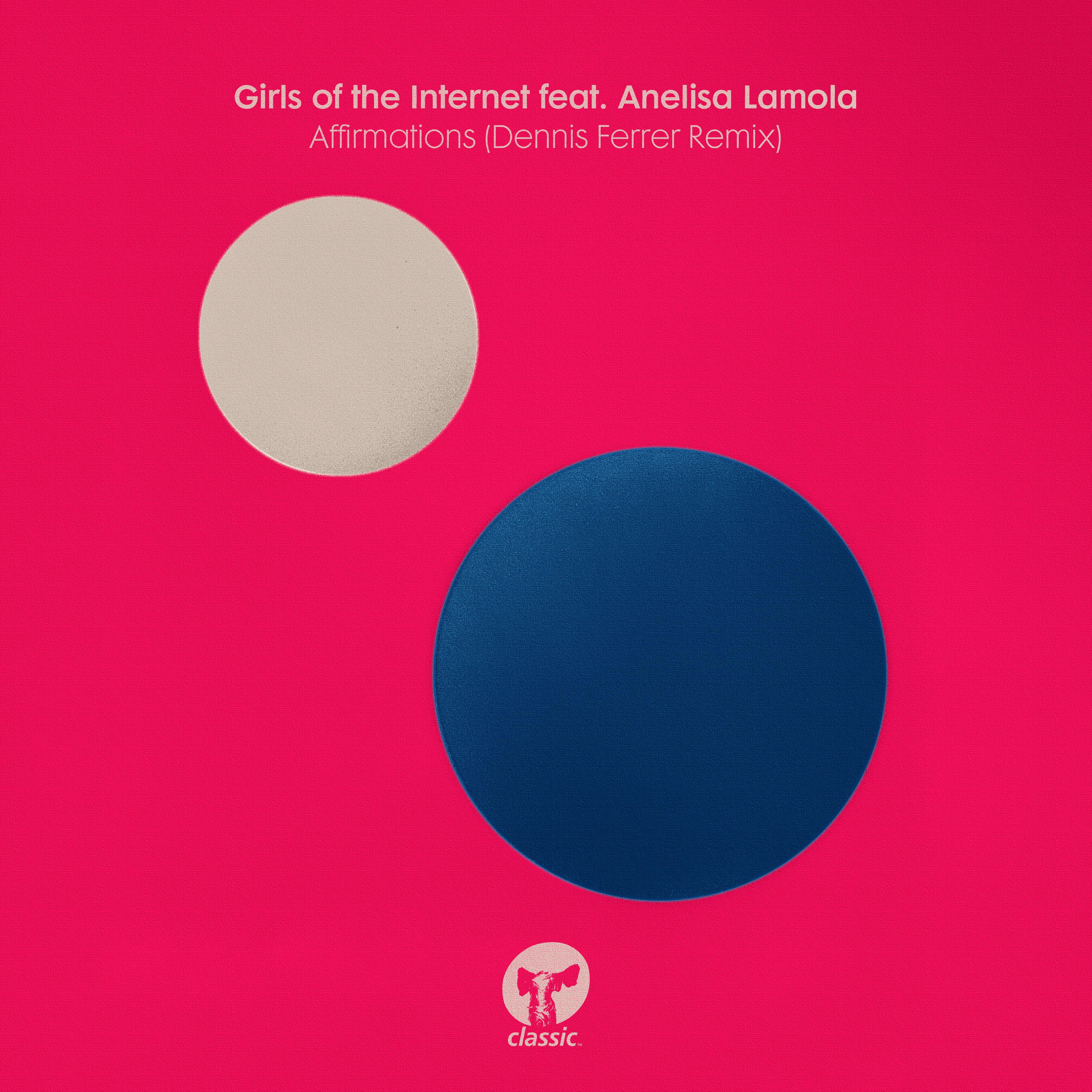 Affirmations (Dennis Ferrer Remix)