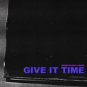 Give It Time (prod. by horse head & yawns)专辑