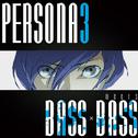 PERSONA3 meets BASS×BASS专辑