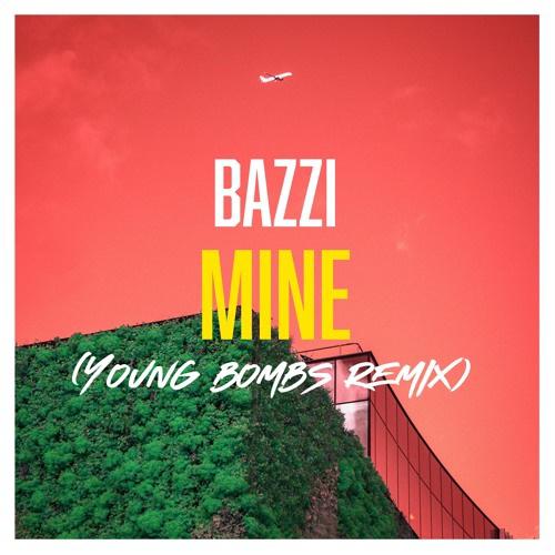 Mine (Young Bombs Remix)专辑