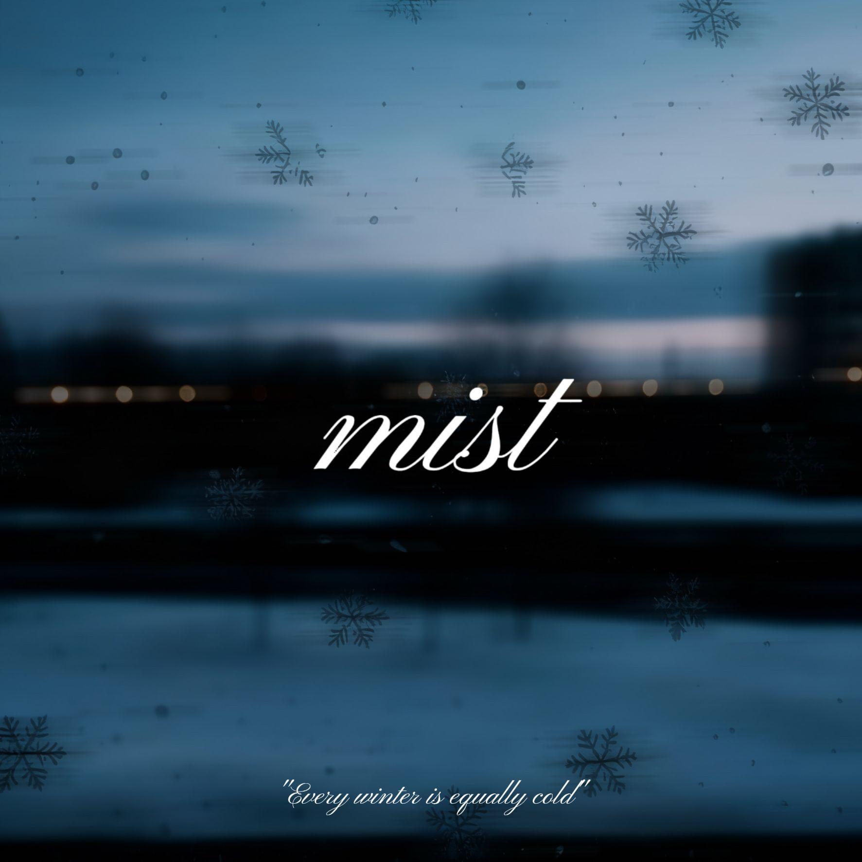 Mist（薄雾）