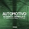 DJ DJC Original - Automotivo Sequência Criminalista