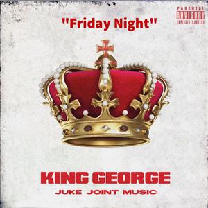 King George - Friday Night (Karaoke Version) 带和声伴奏 （降2半音）