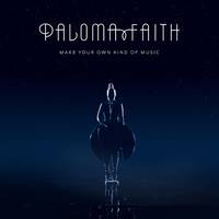 原版伴奏 PALOMA FAITH - MAKE YOUR OWN KIND OF MUSIC