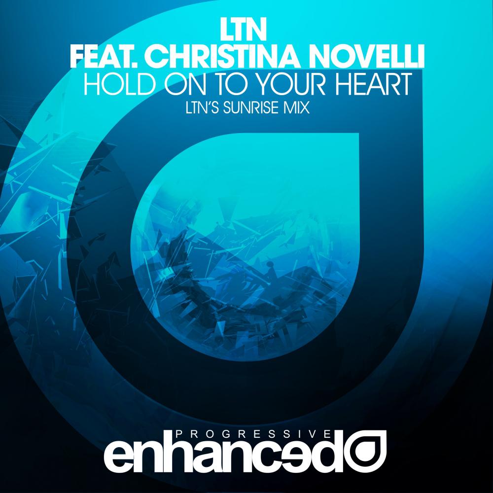 Hold On To Your Heart (LTN's Sunrise Mix)专辑