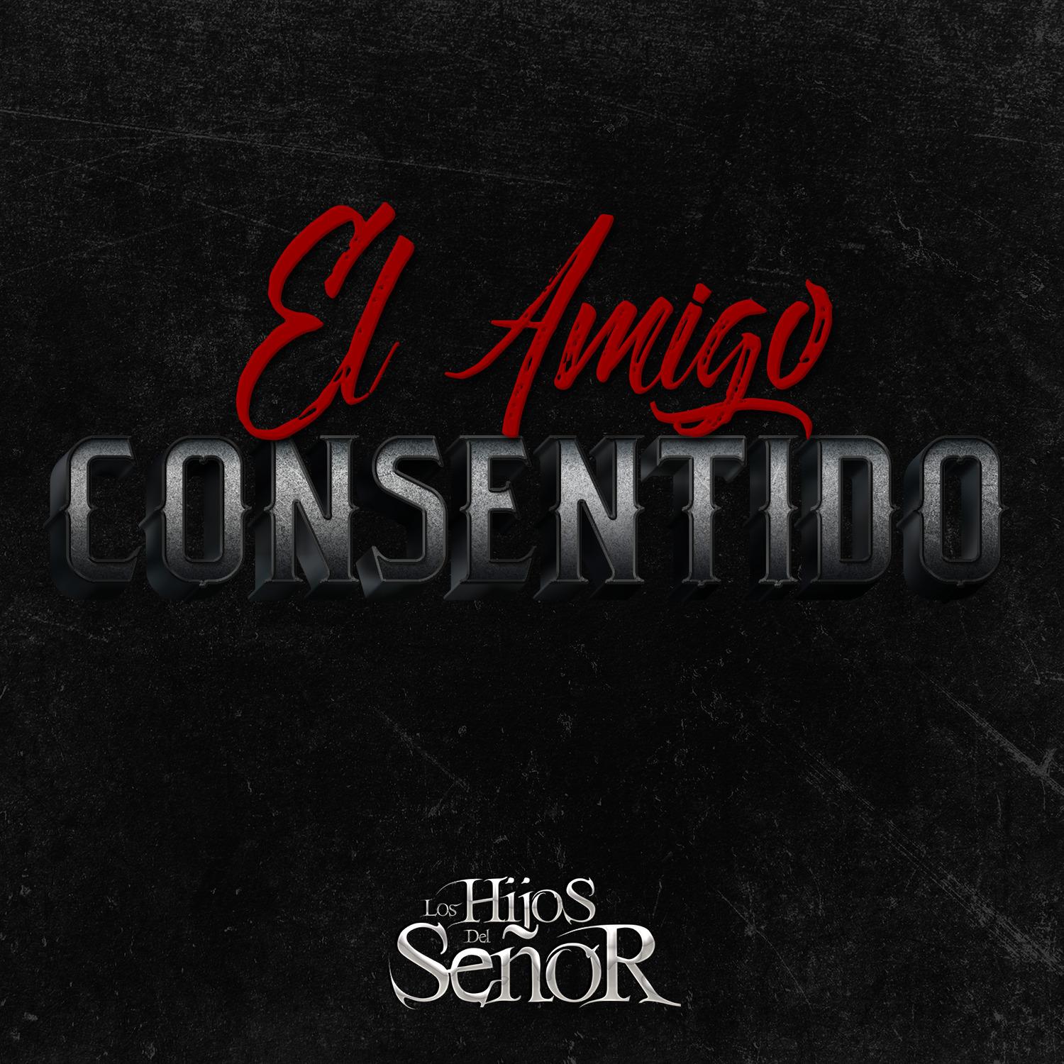 El Amigo Consentido