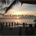 Two Concentrations