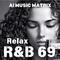 Relax R&B 69专辑