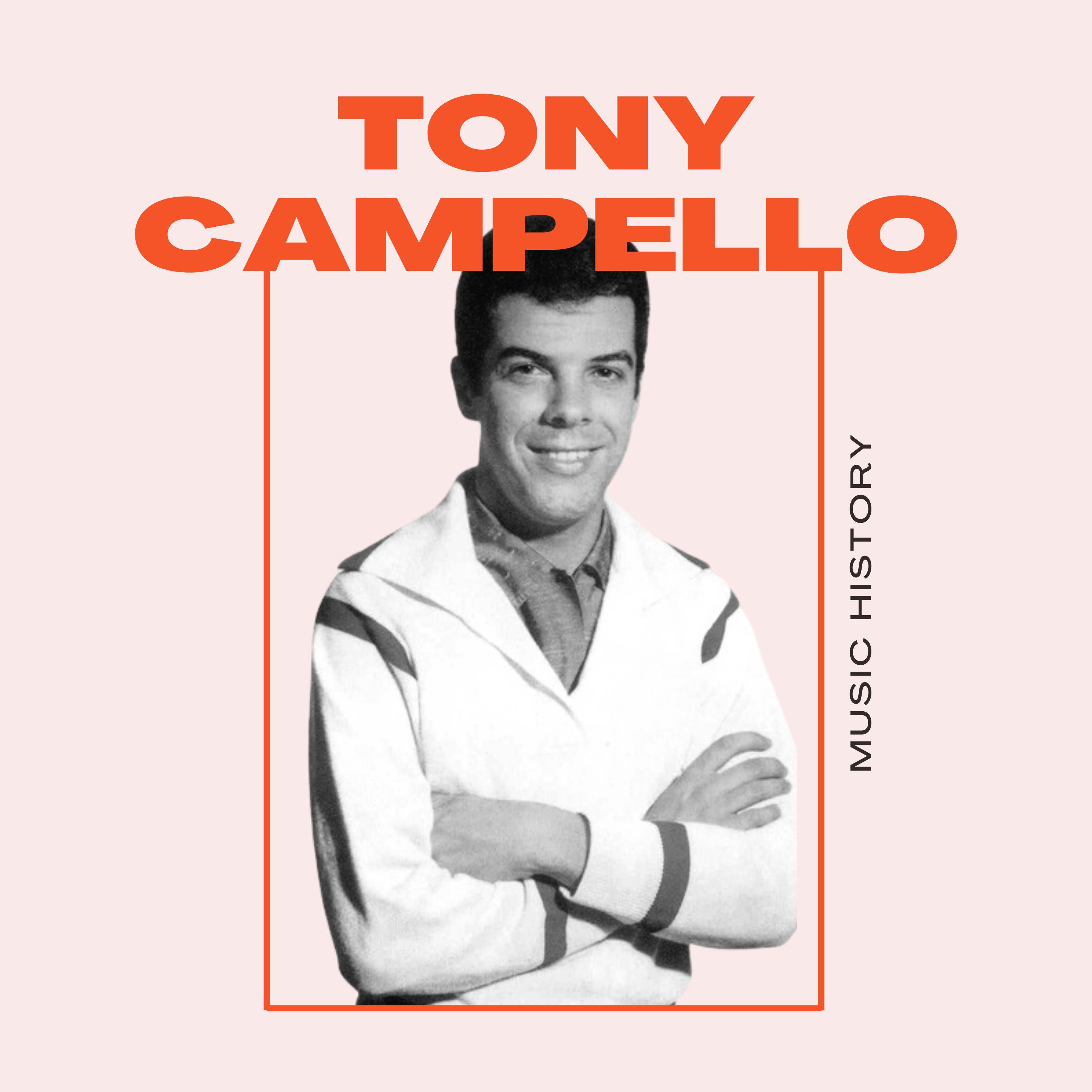 Tony Campello - Music History