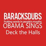 Barack Obama Singing Deck the Halls专辑