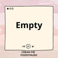 Empty (Sped Up)