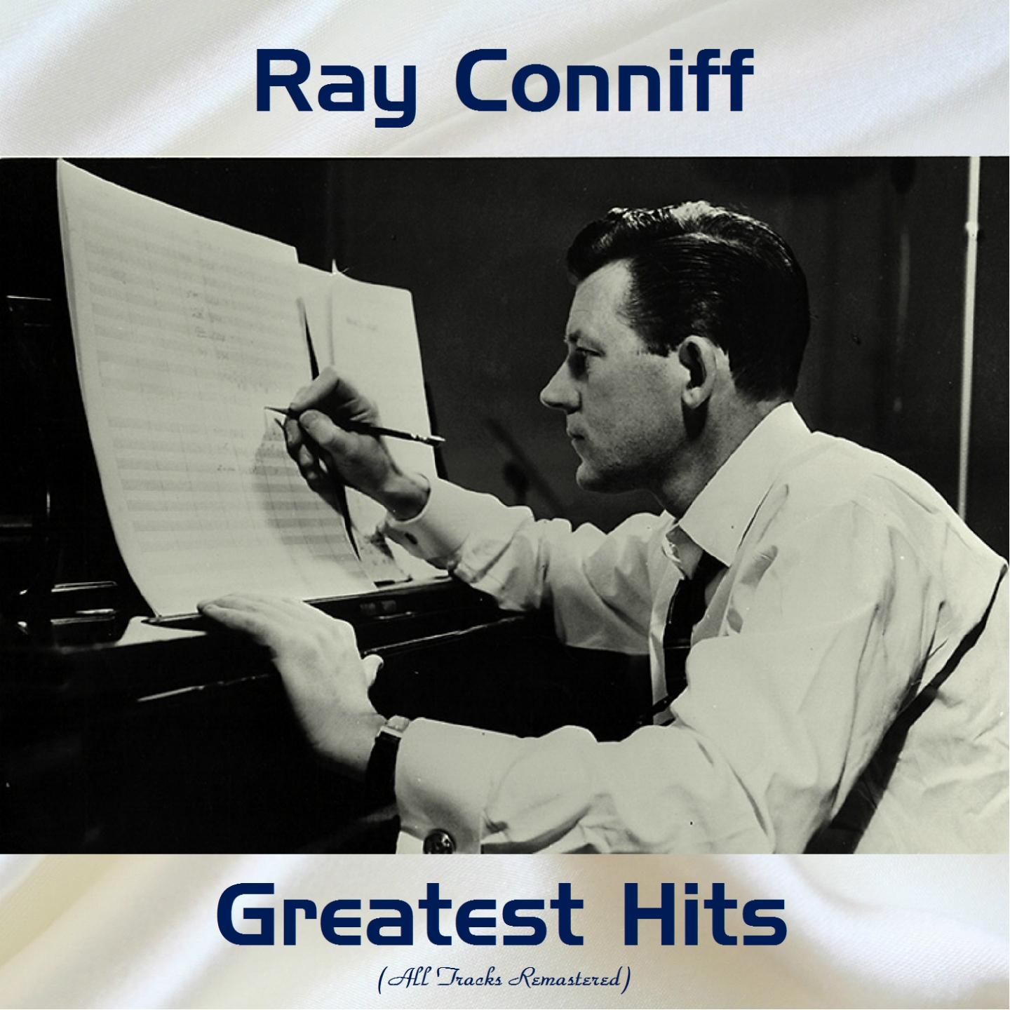 Ray Conniff Greatest Hits (All Tracks Remastered)